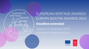 Deadline extended! Apply for the European Heritage Awards / Europa Nostra Awards 2023 until 5 December